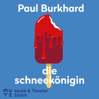 Mutz Musik und Theater Zürich – Die Schneekönigin